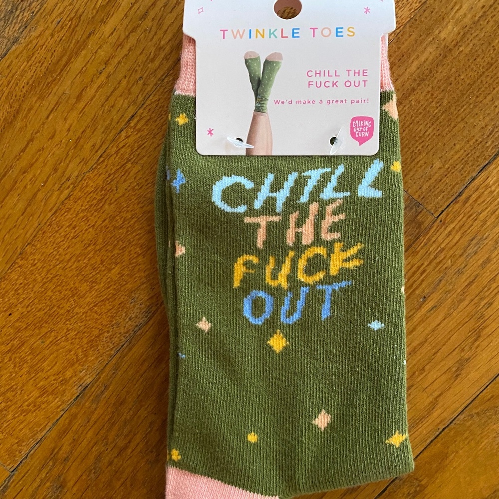 NWT Talking Out Of Turn Colorful Twinkle Toes “Chill The Fuck Out” graphic socks